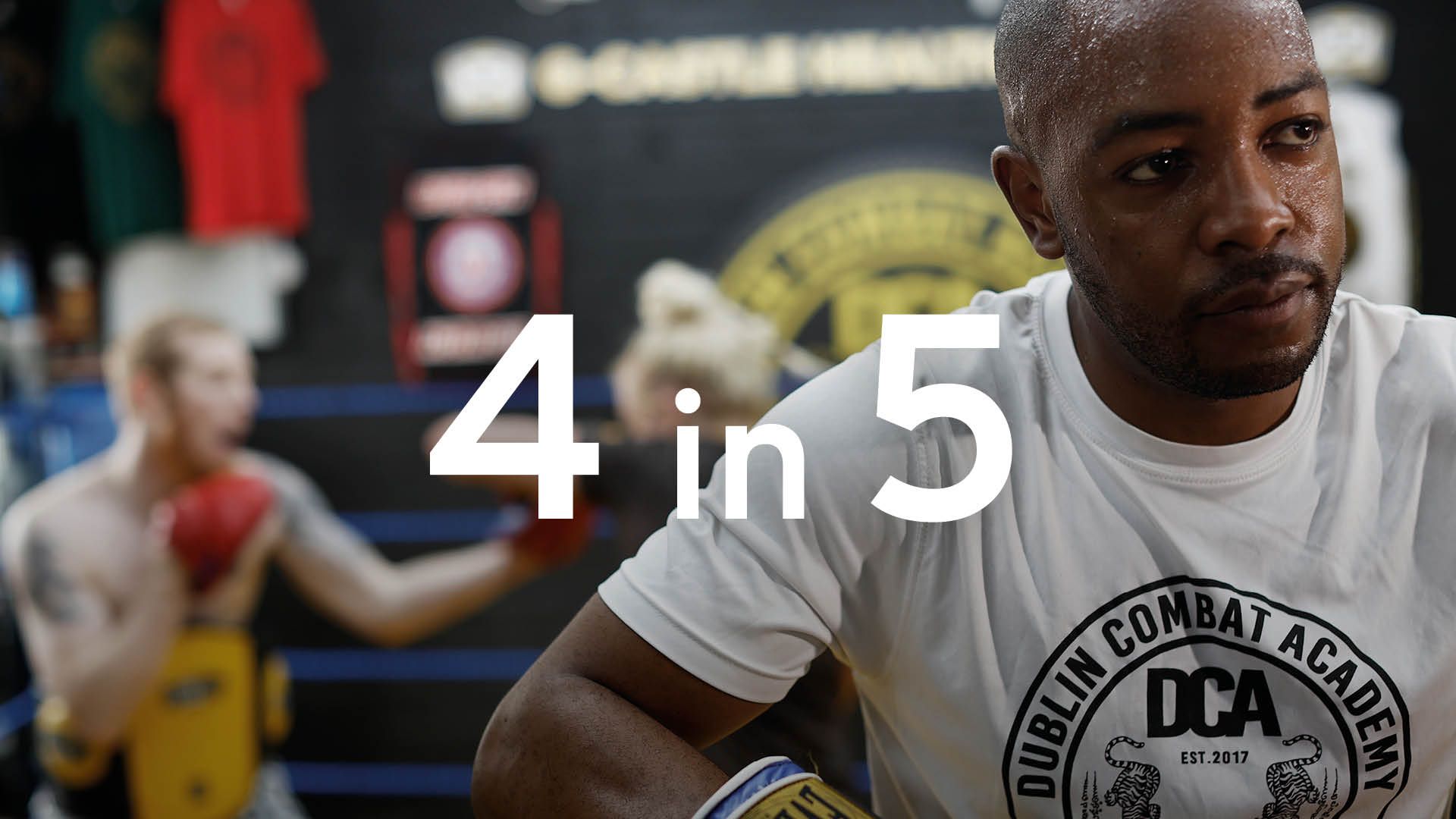 Photo of a young man in a boxing gym. Superimposed text says 4 in 5.